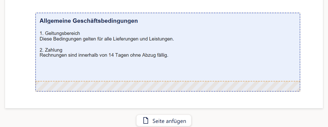 Ausschnitt vom unteren Ende von Blatt 1 der Entwurfsfläche. Eine Gruppe mit sehr hellem bläulichem Hintergrund und blau und grau gestricheltem Rand zeigt die Überschrift »Allgemeine Geschäftsbedingungen« und die beiden Abschnitte »1. Geltungsbereich« und »2. Zahlung«. Im unteren Teil der Gruppe verläuft eine orange gestrichelte Linie quer über die Breite, darunter ein schmaler orange-grau schraffierter Streifen bis zur Unterkante der Gruppe. Unter der Gruppe folgen der weiße untere Seitenrand und die Kante des Blatts; darunter, auf grauem Grund, steht der Knopf »Seite anfügen«.